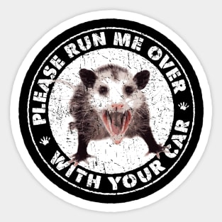 Possum - Please Run Me Over With Your Car Sticker